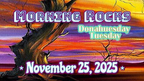 😎 Morning Rocks - 11.25.25 📖