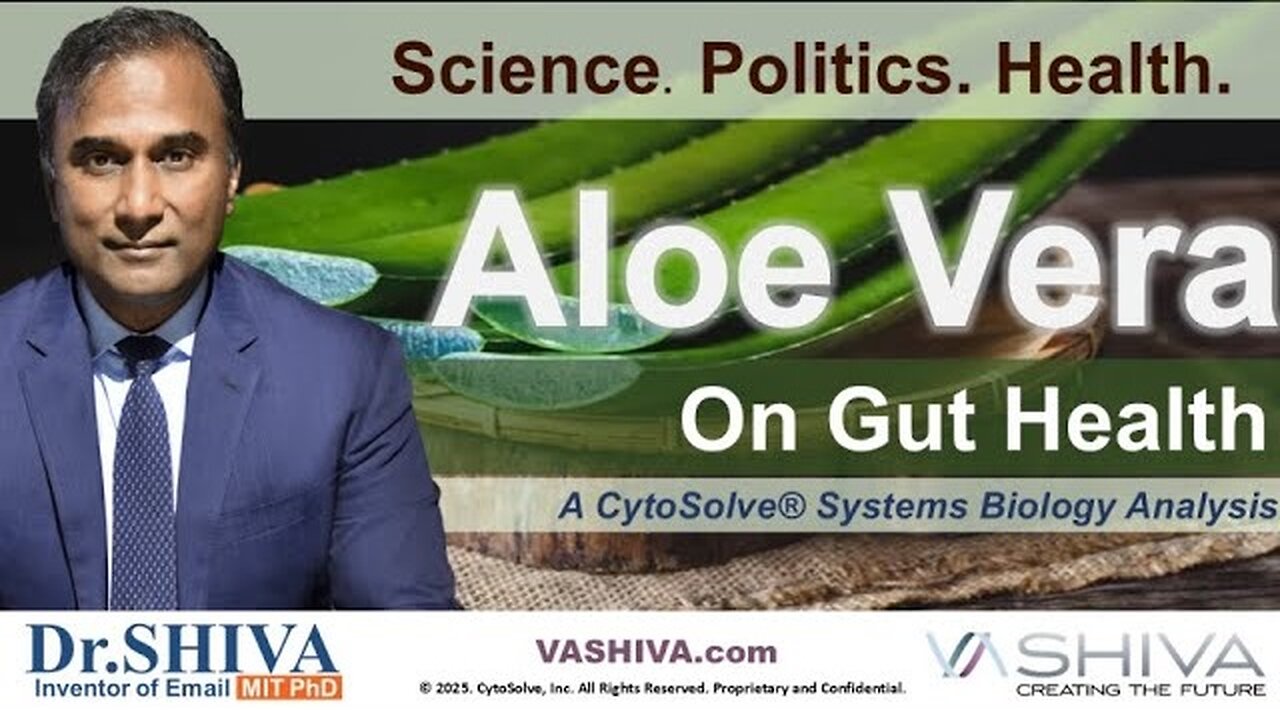 Dr.SHIVA™ LIVE: Aloe Vera on Gut Health @CytoSolve® Systems Analysis