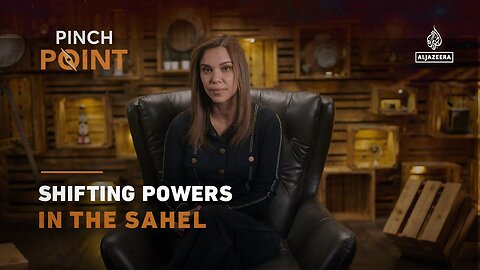 Shifting powers in the Sahel _ Pinch Point