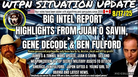 WTPN SITUATION UPDATE 8/17/25
