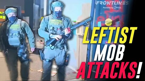 Watch Two Brave ICE Officers Fight Off A Violent Leftist Mob That Invaded Their Hotel!