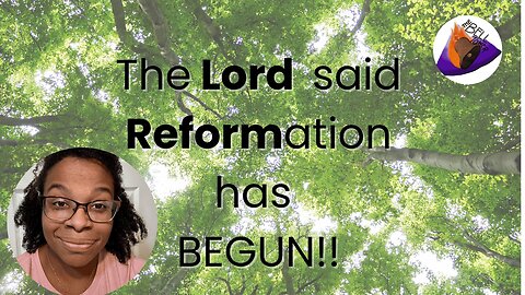 Reformation Has BEGUN! 9/14/25