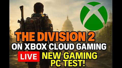 The Division 2 on Xbox Cloud Gaming LIVE – New Gaming PC Test! Insane 4K Cloud Action?