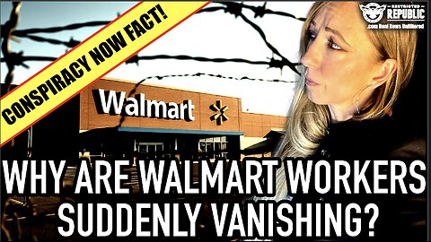 Why Are Walmart Workers Suddenly Vanishing? Conspiracy About Walmart Now Shocking FACT!