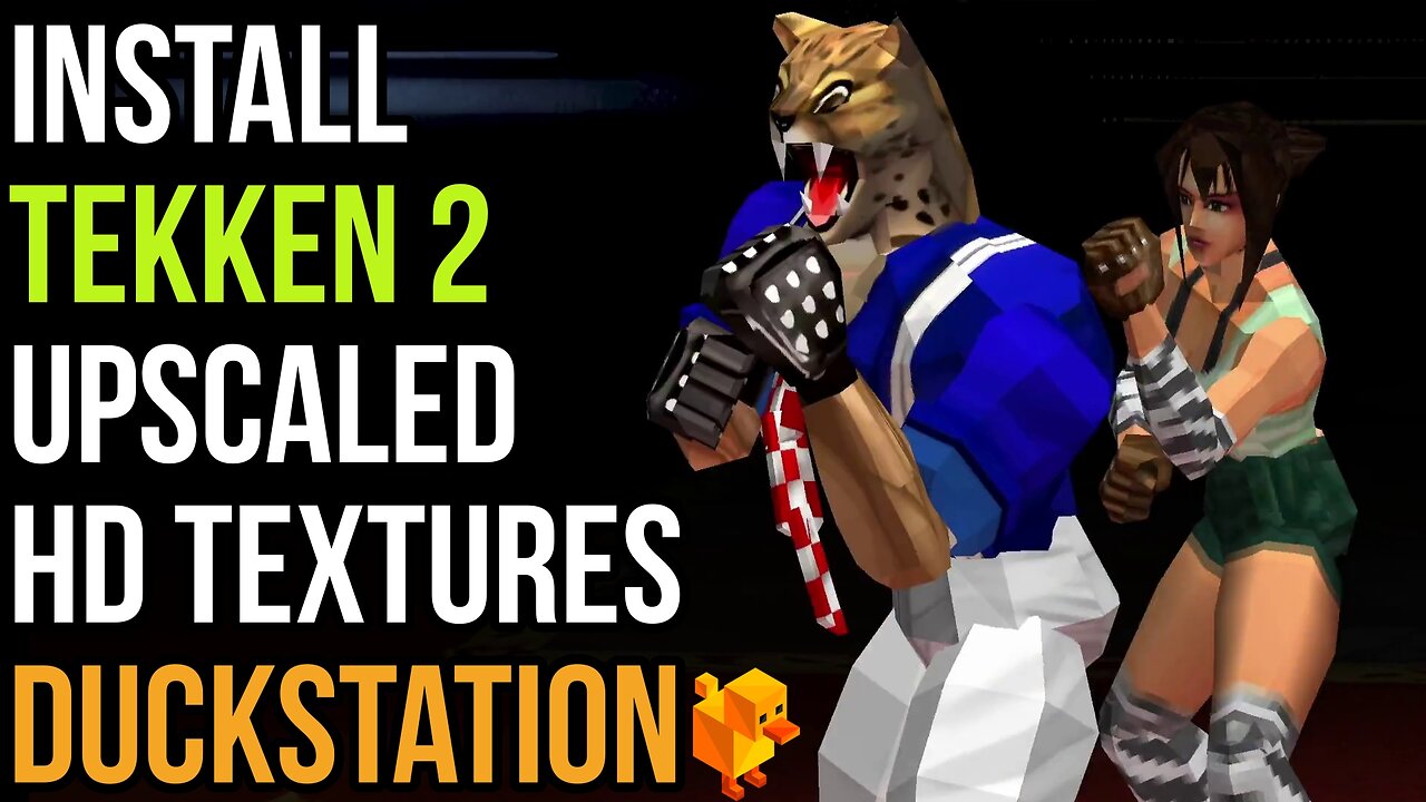 How to Install Tekken 2 HD Textures in DuckStation