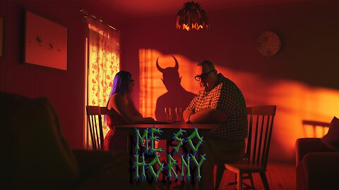 Me So Horny - Communication Session With A Demon?