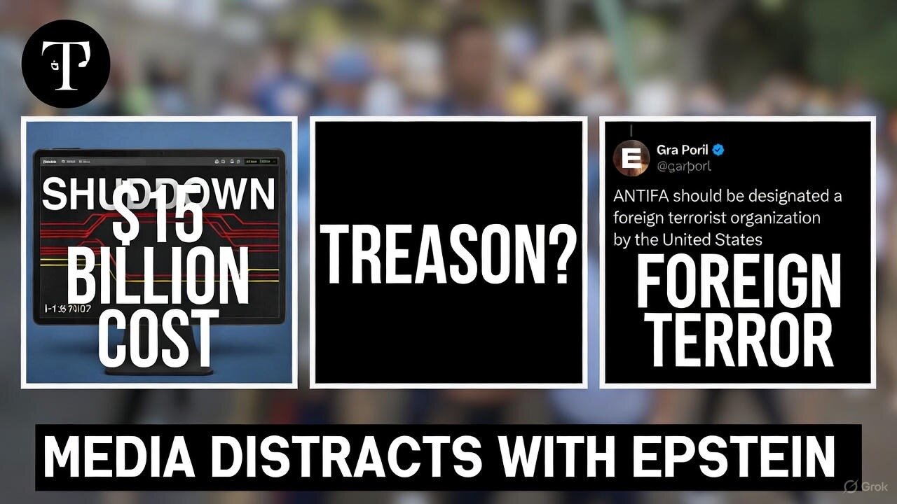 DEM TREASON: Extorting Americans, Shutting Down Gov't, While Patriots Designate ANTIFA as FOREIGN TERROR