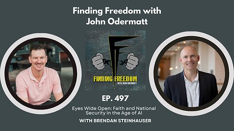 Eyes Wide Open: Faith and National Security in the Age of AI with Brendan Steinhauser