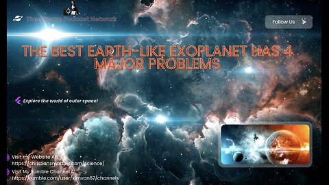 The Best Earth-like Exoplanet Has 4 Major Problems.
