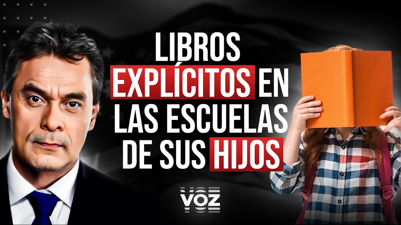 “Libros Explícitos en las Escuelas de sus Hijos”