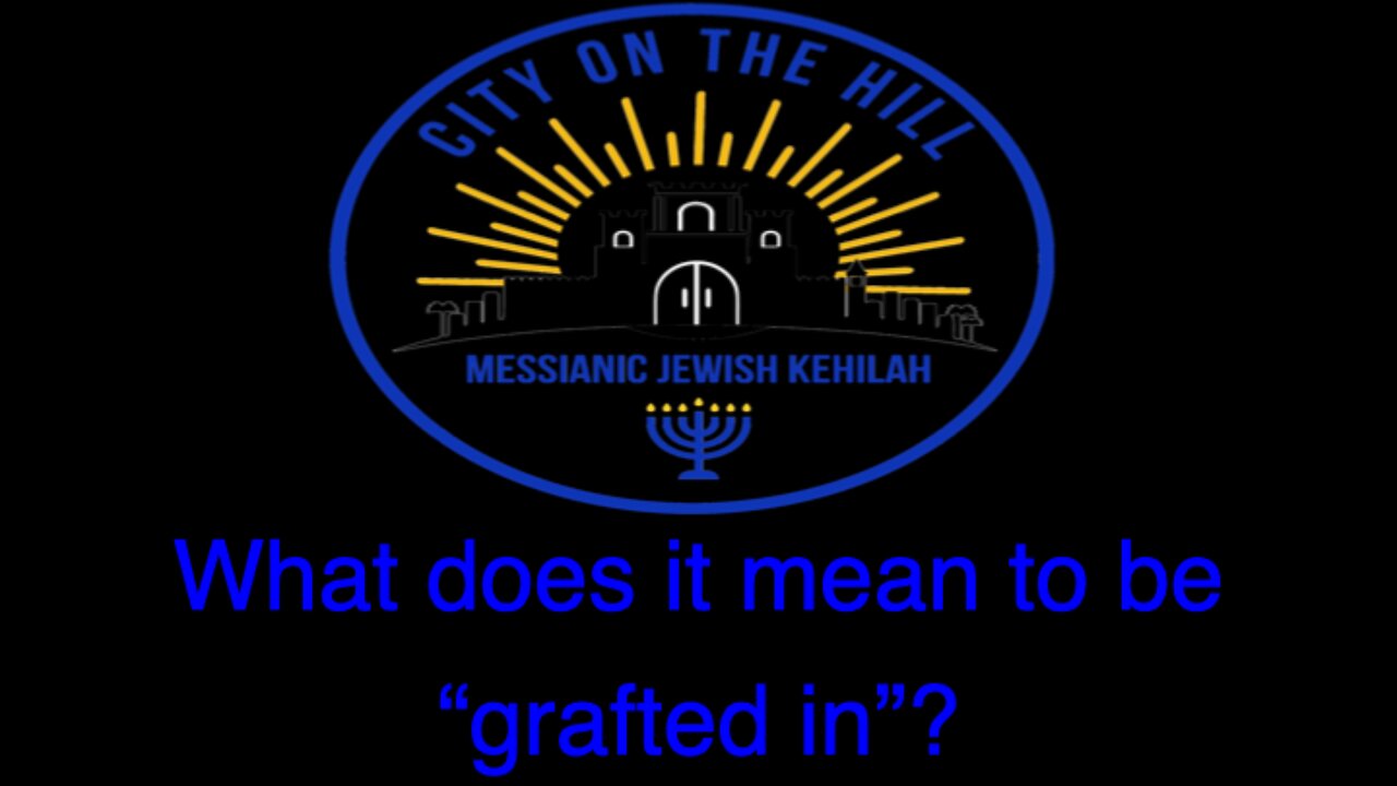 What does the scriputures mean by being grafted in