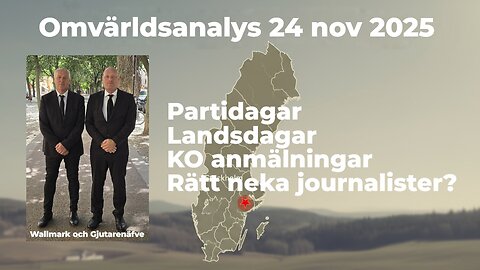 Liberalernas Partidagar och SD´s Landsdagar samt Journalister som nekas intervjuer!