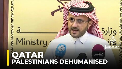 Israel does not view Palestinians as humans : Qatar