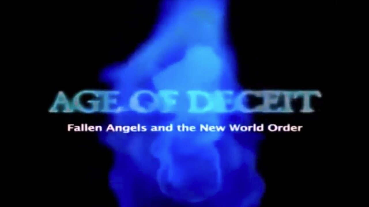 Age of Deceit | Fallen Angels and the New World Order | Classic Full Documentary (Repost)