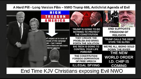 A Hard Pill - Long Version Film – NWO Trump 666, Antichrist Agenda of Evil