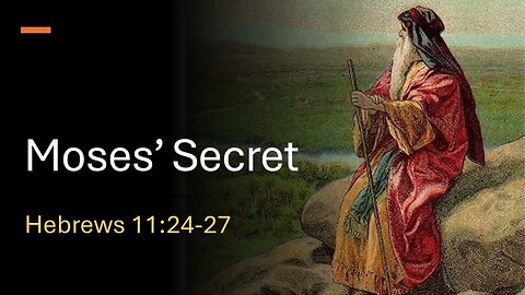 Moses' Secret