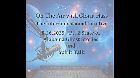 8.26.2025 - Pt. 2 State of Alabama Ghost Stories and Spirit Talk