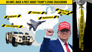 The Friday Vlog: An AWFL Made a Post About Trump's Crime Crackdown Locks Her Account