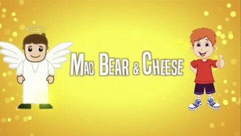 Mac Bear & Cheese, Simple as a Child 1 Corinthians 16