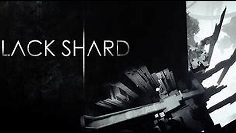 Black Shard 1st Play