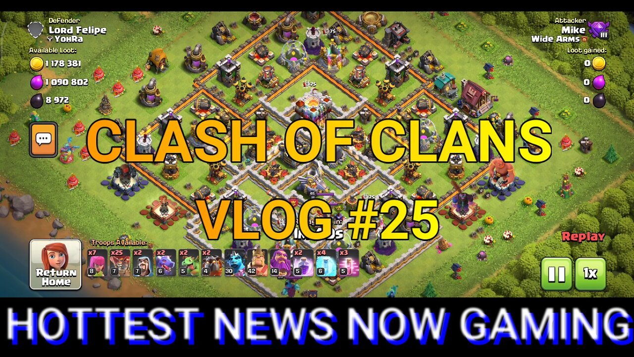 Clash of Clans Vlog #25