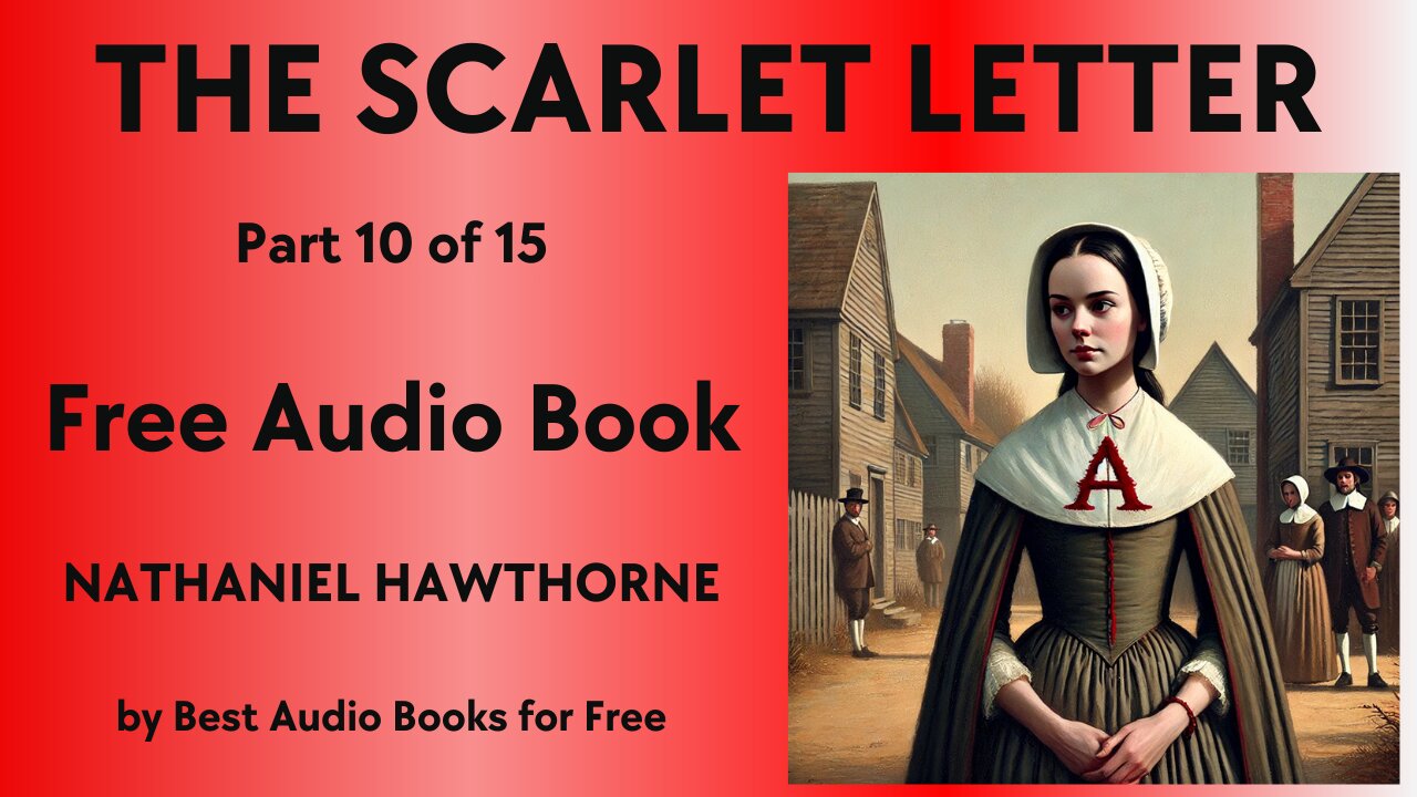 The Scarlet Letter - Part 9 of 15 - by Nathaniel Hawthorne - Best Audio Books for Free
