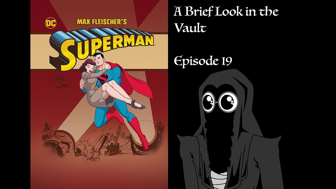 A Treasure of Bygone Animation – Fleischer’s Superman (BLV 19)