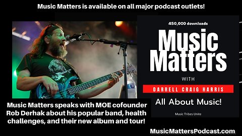 MOE bassist and cofounder Rob Derhak joins Music Matters host Darrell Craig Harris