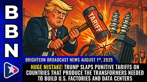 Trump slaps punitive tariffs on countries that produce the TRANSFORMERS