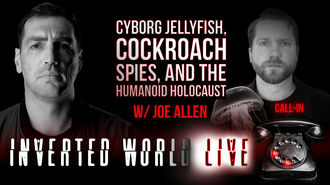 Cyborg Jellyfish, Cockroach Spies, and the Humanoid Holocaust w/ Joe Allen | Ep. 96