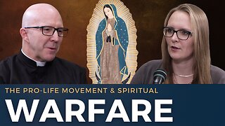 Spiritual Warfare Explained: Inside the Battle for Life | Fr. Boquet