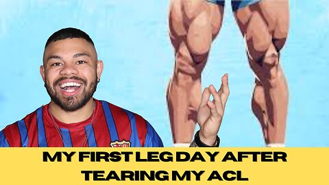 First Leg Day After Tearing My ACL