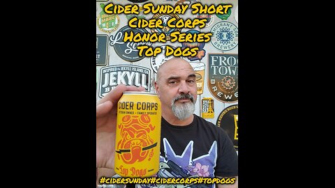CiderSunday Short: Cider Corps Honor Series Top Dogs