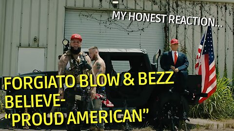 PATRIOT ANTHEM OF AMERICA!! "PROUD AMERICAN" | FORGIATO BLOW & BEZZ BELIEVE | (REACTION).