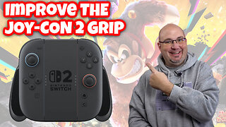 How To Improve the Fit Of the Nintendo Switch 2 Joy Con 2 Grip
