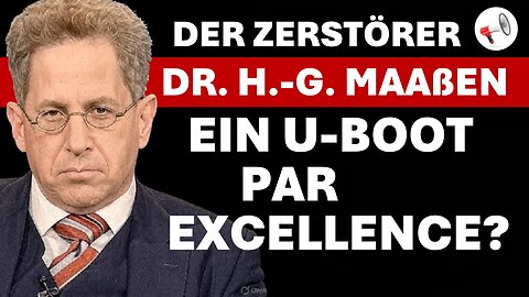 Dr. Hans-Georg Maaßen: Ein U-Boot par excellence? | Simone Baum im Gespräch mit Helmut Reinhardt