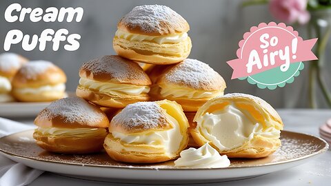 Cream Puffs That Melt in Your Mouth | Light, Fluffy & Irresistible