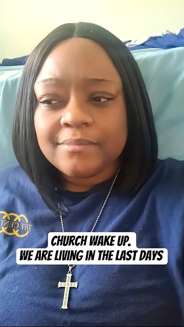 Church Wake up. We are Living in The Last Days
