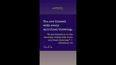 You are blessed