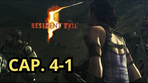 Resident Evil 5 (2009) Cap. 4-1 Caverne