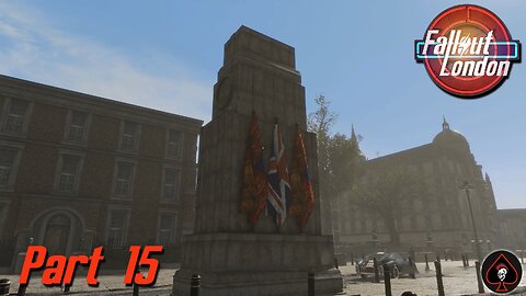 Fallout London Play Through - Part 15