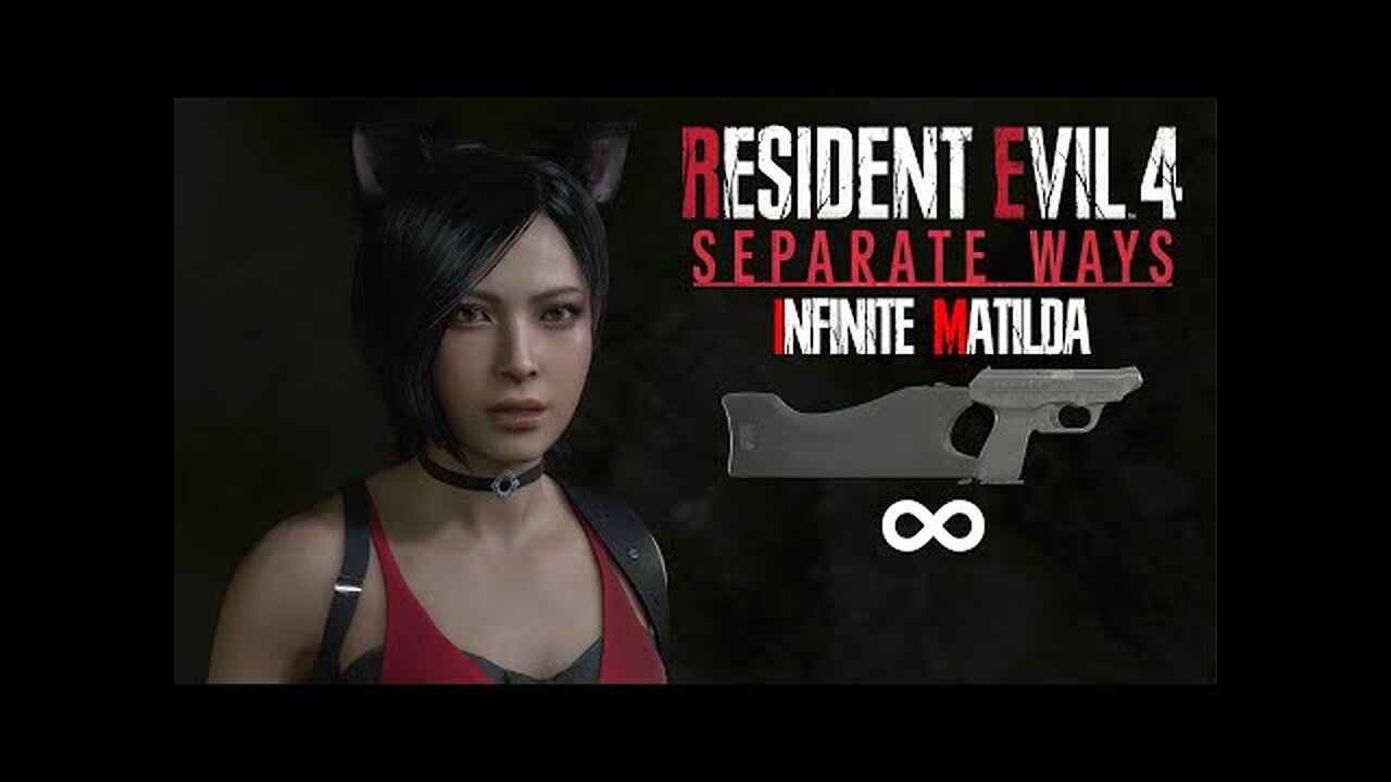 Resident Evil 4 Remake Separate Ways - Infinite Matilda Only in Professional Full Gameplay