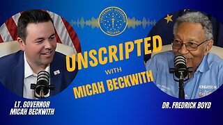Dr. Fredrick Boyd | Unscripted w/ Micah Beckwith #9