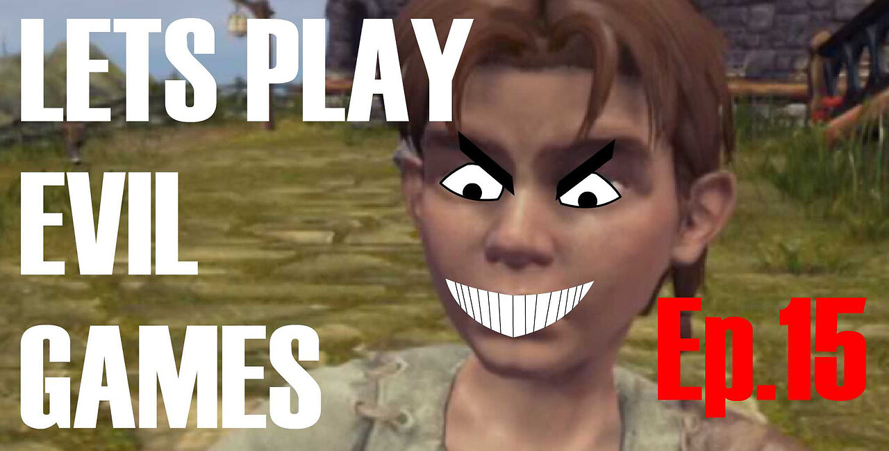 LETS PLAY EVIL GAMES Episode 15