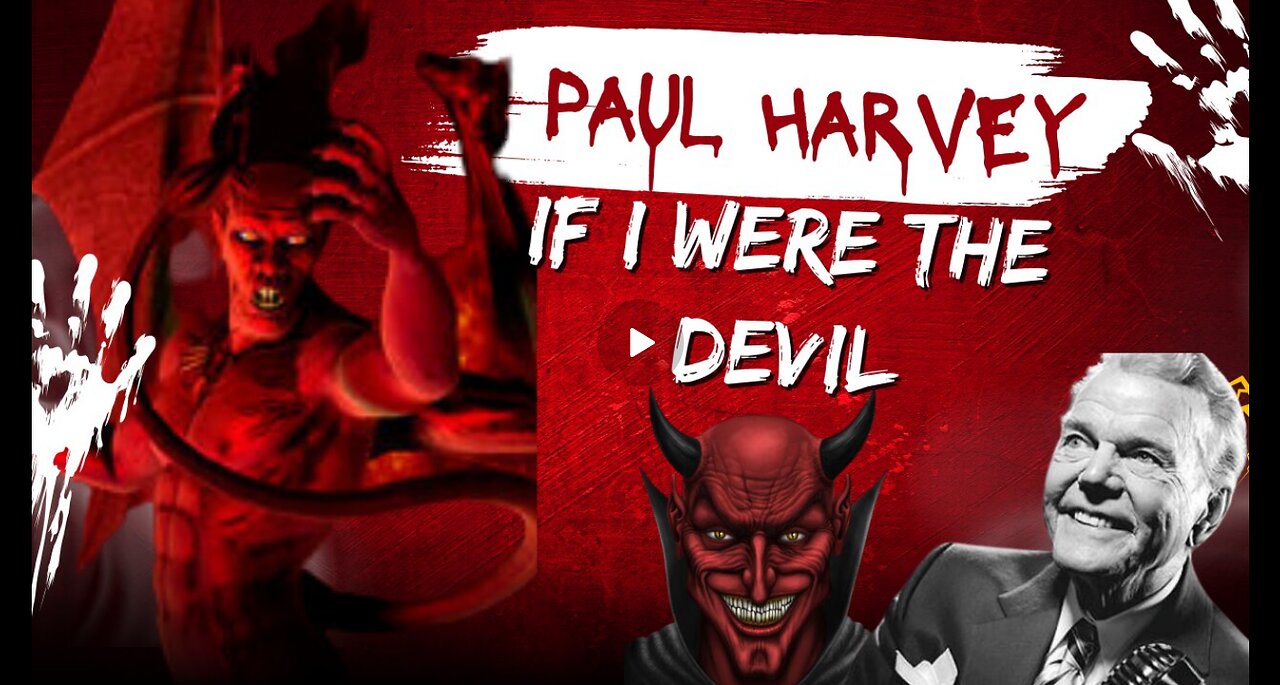 If I Were The Devil - By Paul Harvey (1965)