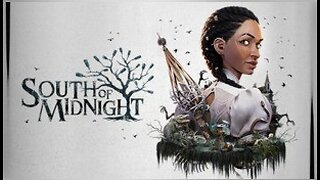 SOUTH OF MIDNIGHT | PLAYTHROUGH #2