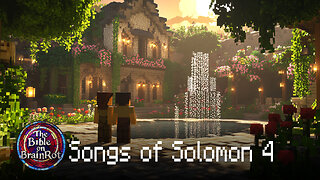 Song of Solomon 4 – The Beauty of the Bride | The Bible on BrainRot