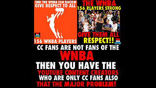 WNBAB #129 Clark fans are not WNBA fans, YouTube content creators are only Clark fans.