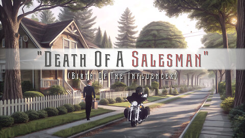 Ride & Rant | Death Of A Salesman | Is the New Door-To-Door Salesman the Everyday Influencer?