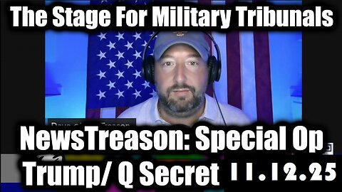 NewsTreason: Game Over 11/12/25 - Trump Restored Republic, Global Currency Reset Here!